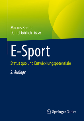 E-Sport von Breuer,  Markus, Görlich,  Daniel