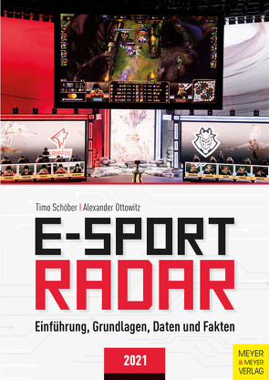 E-Sport Radar von Ottowitz,  Alexander, Schöber,  Timo