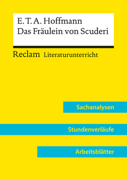 E.T.A. Hoffmann: Das Fräulein von Scuderi (Lehrerband) von May,  Yomb