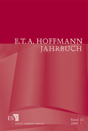 E.T.A. Hoffmann-Jahrbuch 2005 von Kremer,  Detlef, Loquai,  Franz, Scher,  Steven Paul, Steinecke,  Hartmut