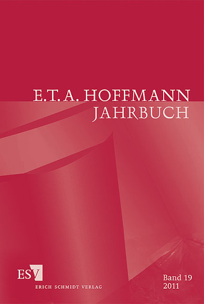 E.T.A. Hoffmann-Jahrbuch 2011 von Liebrand,  Claudia, Steinecke,  Hartmut