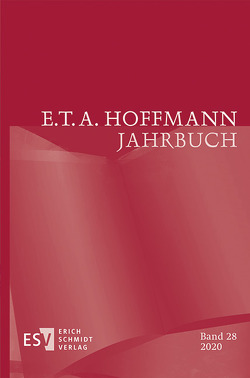 E.T.A. Hoffmann-Jahrbuch 2020 von Liebrand,  Claudia, Neumeyer,  Harald, Steinecke,  Hartmut, Wortmann,  Thomas