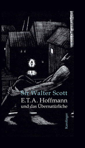 E.T.A. Hoffmann und das Übernatürliche von Kinzel,  Till, Scott,  Walter