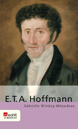 E. T. A. Hoffmann von Wittkop,  Justus Franz, Wittkop-Ménardeau,  Gabrielle