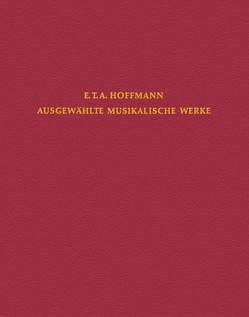 E.T.H. Hoffmann – Gesamtausgabe von Allroggen,  Gerhard, Hoffmann,  Ernst Theodor Amadeus, Schnapp,  Friedrich