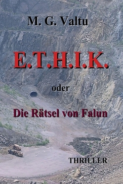 E.T.H.I.K. von Valtu,  Manfred G.