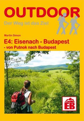 E4: Eisenach – Budapest von Simon,  Martin