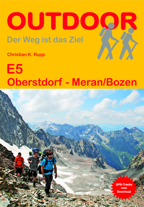E5 Oberstdorf – Meran/Bozen von Rupp,  Christian K.
