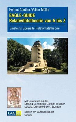 EAGLE-GUIDE Relativitätstheorie von A bis Z von Günther,  Helmut, Mueller,  Volker