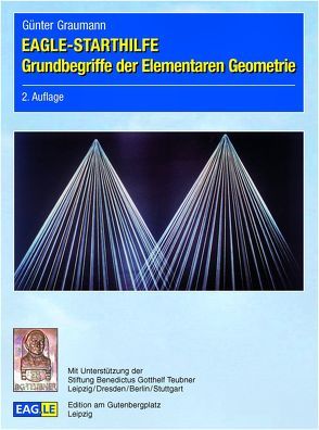 EAGLE-STARTHILFE Grundbegriffe der Elementaren Geometrie von Graumann,  Günter