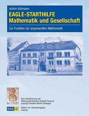 EAGLE-STARTHILFE Mathematik und Gesellschaft von Ilchmann,  Achim