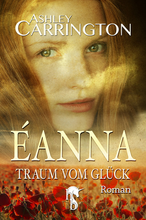 Éanna – Traum vom Glück von Carrington,  Ashley