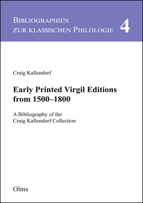 Early Printed Virgil Editions from 1500–1800 von Kallendorf,  Craig