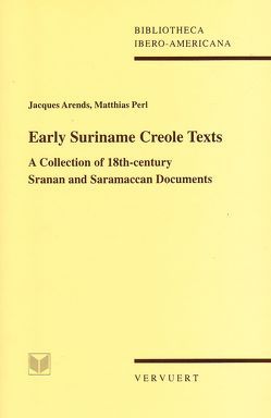 Early Suriname Creole Texts von Arends,  Jacques, Perl,  Matthias