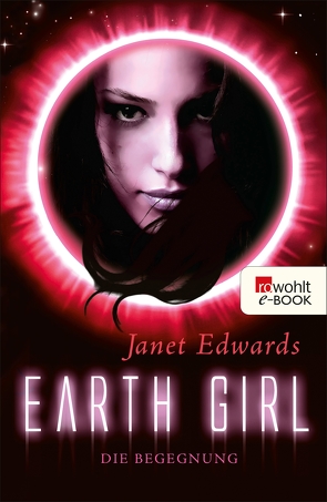 Earth Girl: Die Begegnung von Edwards,  Janet, Walther,  Julia
