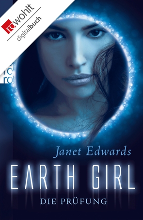 Earth Girl: Die Prüfung von Edwards,  Janet, Walther,  Julia