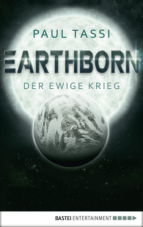 Earthborn: Der ewige Krieg von Schichtel,  Thomas, Tassi,  Paul