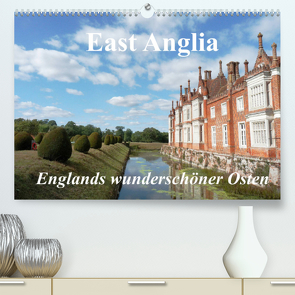 East Anglia Englands wunderschöner Osten (Premium, hochwertiger DIN A2 Wandkalender 2022, Kunstdruck in Hochglanz) von Kruse,  Gisela