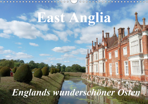 East Anglia Englands wunderschöner Osten (Wandkalender 2021 DIN A3 quer) von Kruse,  Gisela