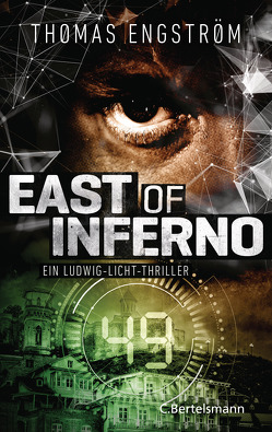 East of Inferno von Engström,  Thomas, Rüegger,  Lotta, Wolandt,  Holger