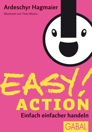 EASY! Action von Hagmaier,  Ardeschyr, Wuerz,  Timo