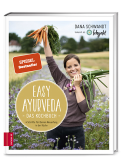 Easy Ayurveda — Das Kochbuch von Schwandt,  Dana
