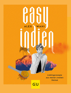 Easy Indien von Wahi,  Alex