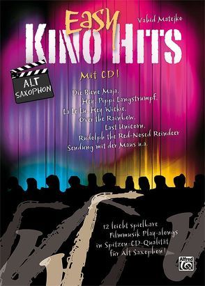 Easy Kino Hits / Easy Kino Hits für Alt Saxophon von Matejko,  Vahid