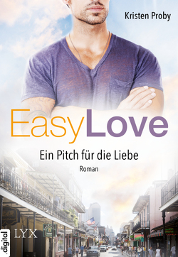 Easy Love – Ein Pitch für die Liebe von Pannen,  Stephanie, Proby,  Kristen
