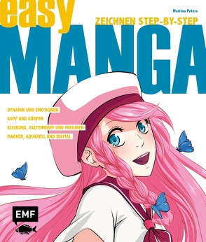 Easy Manga – Zeichnen Step by Step von Peters,  Martina