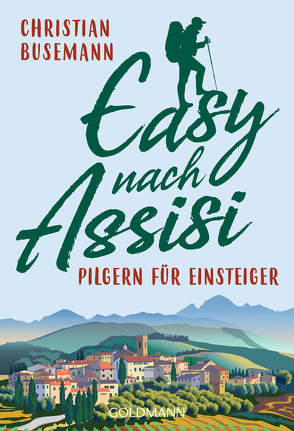 Easy nach Assisi von Busemann,  Christian