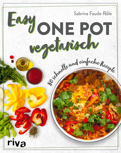 Easy One Pot vegetarisch von Fauda-Rôle,  Sabrina, Krabbe,  Wiebke