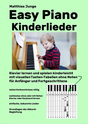 Easy Piano Kinderlieder von Junge,  Matthias