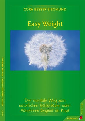 Easy Weight von Besser-Siegmund,  Cora