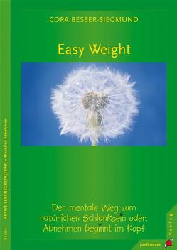 Easy Weight von Besser-Siegmund,  Cora