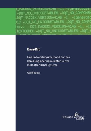EasyKit : Eine Entwicklungsmethodik für das Rapid Engineering miniaturisierter mechatronischer Systeme von Bauer,  Gerd