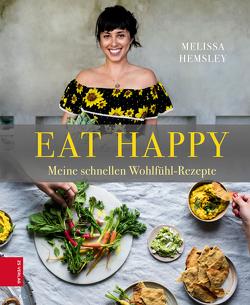 Eat Happy von Hemsley,  Melissa