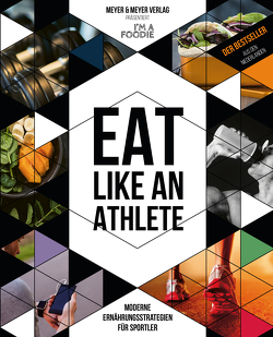 Eat like an Athlete von Pannekoek,  Sarai, Stelt,  Titia van der, Wisse,  Vera