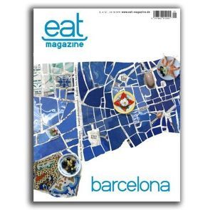 eat magazine Barcelona von Franke,  Jürgen, Schmidbauer,  Dirk, Suchomel,  Alfredo