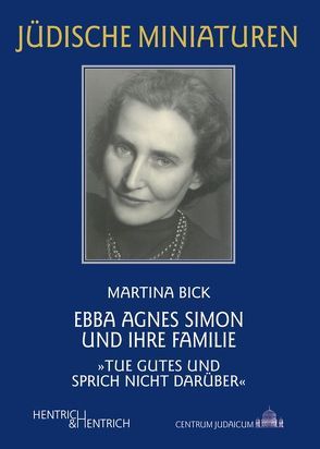 Ebba Agnes Simon und ihre Familie von Bick,  Martina