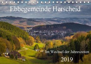 Ebbegemeinde Herscheid (Tischkalender 2019 DIN A5 quer) von Rein,  Simone