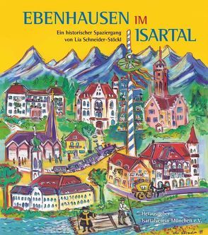 Ebenhausen im Isartal von Schneider-Stöckl,  Lia