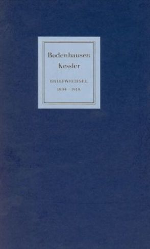 Eberhard von Bodenhausen / Harry Graf Kessler von Simon,  Hans U