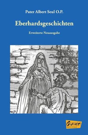 Eberhardsgeschichten von Doll,  Helena, Pater Albert,  Seul O.P., Wasser,  Franz-Peter
