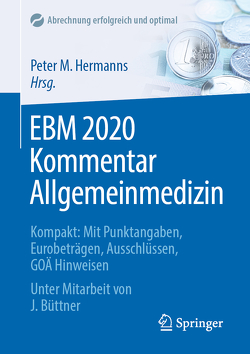 EBM 2020 Kommentar Allgemeinmedizin von Büttner,  Jürgen, Hermanns,  Peter M.