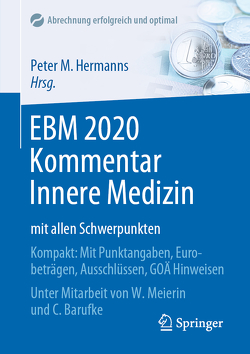 EBM 2020 Kommentar Innere Medizin mit allen Schwerpunkten von Barufke,  Constanze, Hermanns,  Peter M., Meierin,  Wolfgang