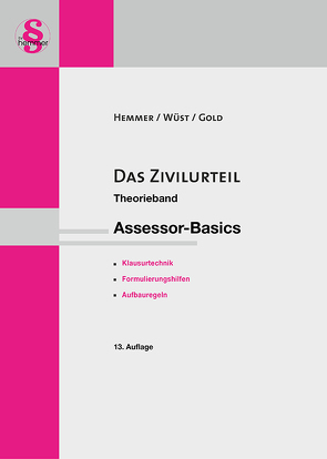 eBook Assessor Basics Das Zivilurteil – Theorieband von Gold,  Ingo, Hemmer,  Karl-Edmund, Wüst,  Achim