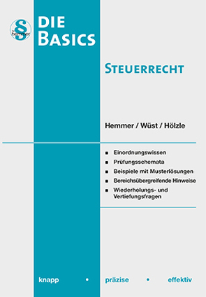 eBook Basics Steuerrecht von Hemmer,  Karl-Edmund, Hölzle, Wüst,  Achim