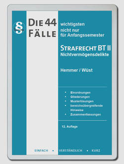 eBook Die 44 wichtigsten Fälle Strafrecht BT II von Berberich,  Bernd, Hemmer,  Karl-Edmund, Wüst,  Achim