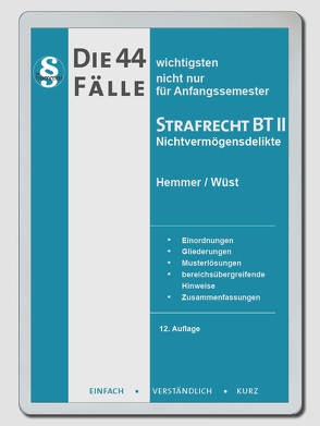 eBook Die 44 wichtigsten Fälle Strafrecht BT II von Berberich,  Bernd, Hemmer,  Karl-Edmund, Wüst,  Achim